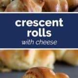 Crescent Rolls with Cheese collage with text bar in the middle