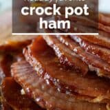 close up of crock pot ham with text overlay