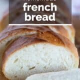 French Bread with text overlay