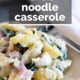 Ham and Noodle Casserole with text overlay