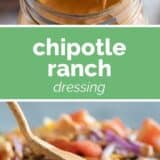 Chipotle Ranch Dressing collage with text bar in the middle