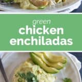 Green Chicken Enchiladas collage with text bar