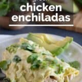 Green Chicken Enchiladas with text overlay
