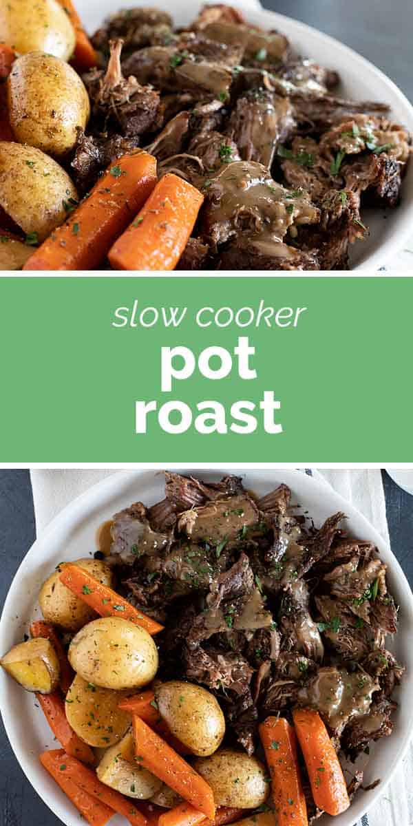 Slow Cooker Pot Roast collage with text in the middle