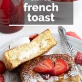Stuffed French Toast with text overlay