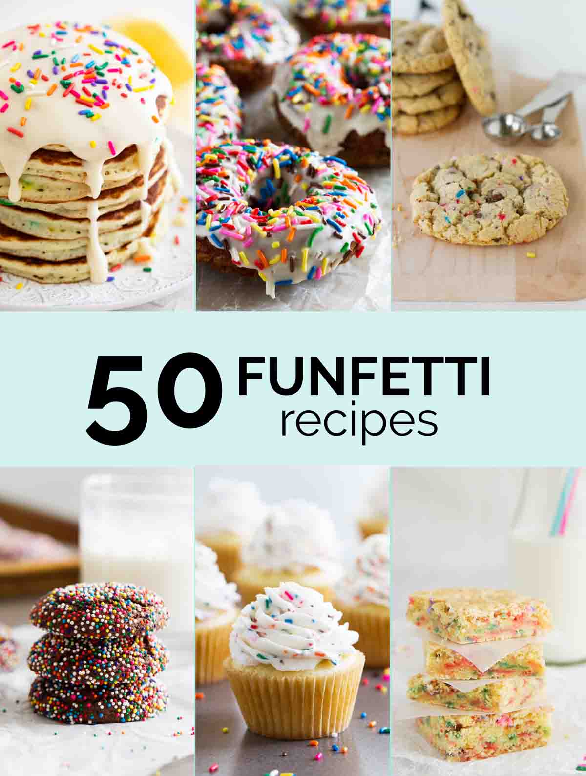 collage with 6 different recipes with sprinkles