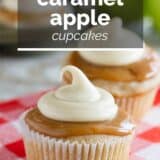 Caramel Apple Cupcakes with text overlay