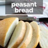 Peasant Bread with text overlay