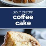 Sour Cream Coffee Cake collage with text bar in the middle