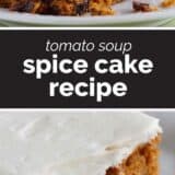 Tomato Soup Spice Cake with Cream Cheese Frosting collage with text bar in the middle