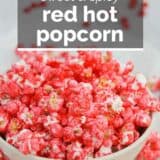 Red Hot Popcorn with text overlay