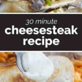 30 Minute Cheesesteak Recipe collage with text bar.