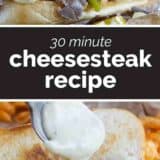 30 Minute Cheesesteak Recipe collage with text bar.