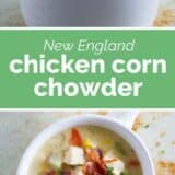 New England Chicken Corn Chowder collage with text bar.