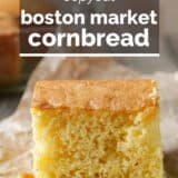 Boston Market Cornbread with text overlay.