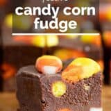 Candy corn fudge with text overlay.
