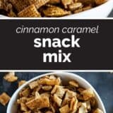 Cinnamon Caramel Snack Mix collage with text bar