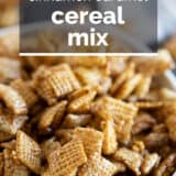 Cinnamon Caramel Snack Mix with text overlay.