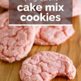 Cake Mix Cookies with text overlay.
