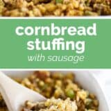 Cornbread Stuffing with Sausage collage with text bar in the middle.