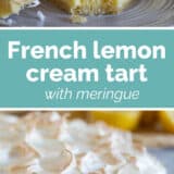 French Lemon Cream Tart collage with text bar in the middle.