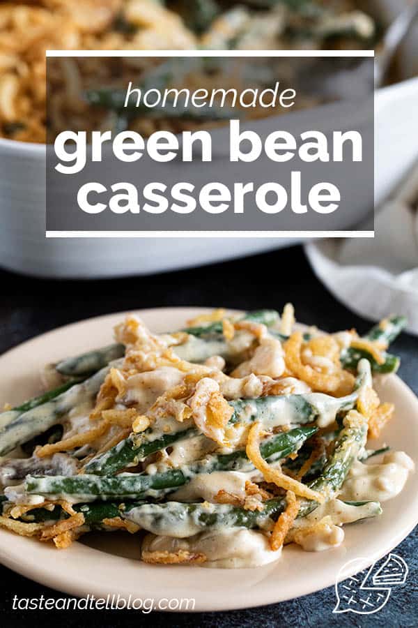 Green Bean Casserole - Taste and Tell