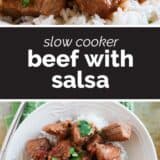 Slow Cooker Beef with Salsa collage with text bar in the middle.