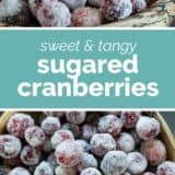 Sugared Cranberries collage with text bar in the middle.