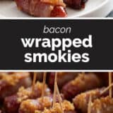 Bacon Wrapped Smokies collage with text bar in the middle.
