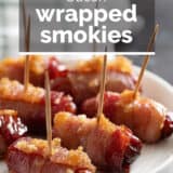 Bacon wrapped smokies with text overlay.