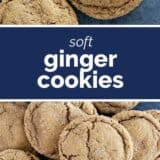 Soft ginger cookies collage with text bar in the middle.