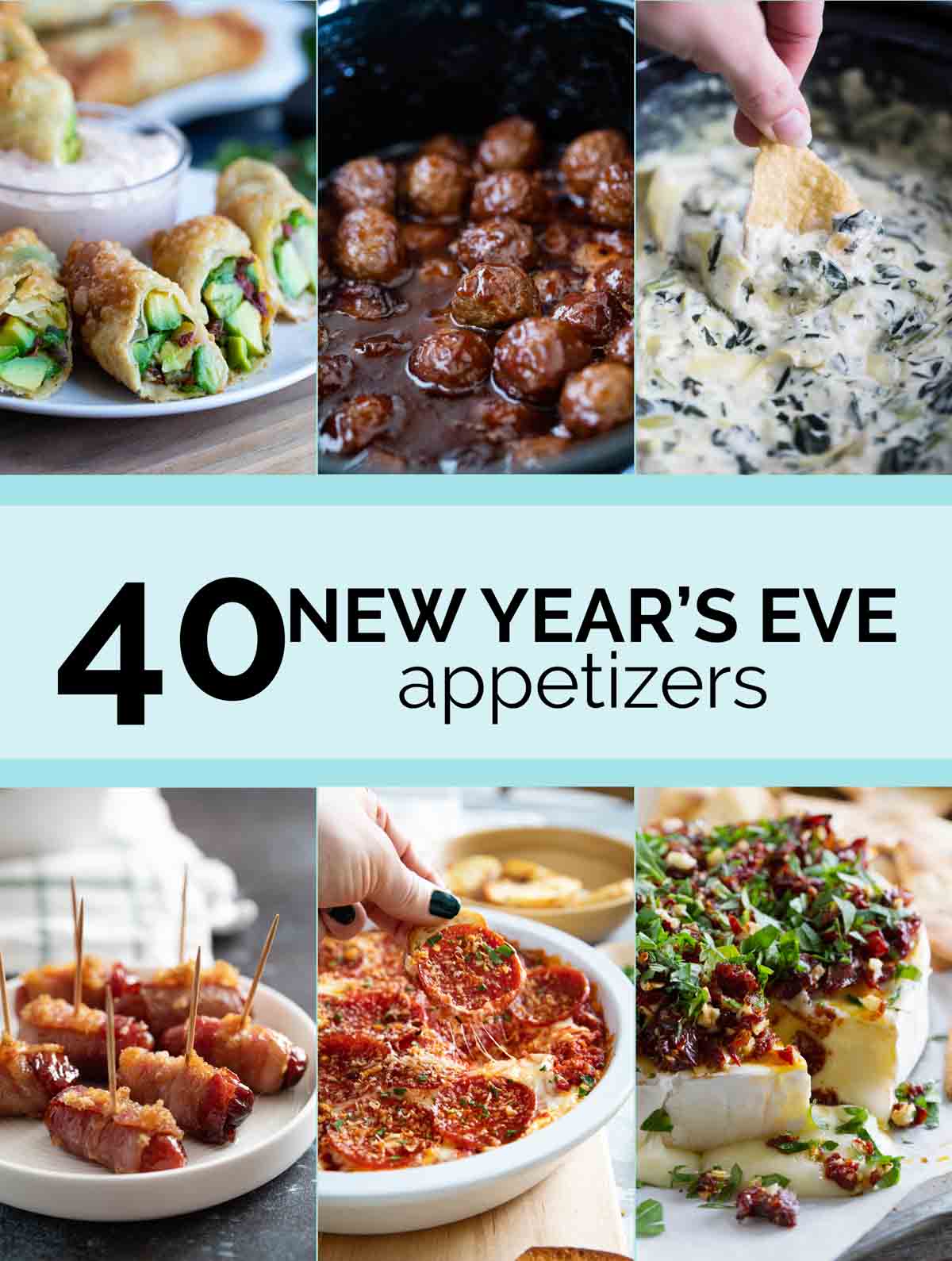 Collage with 6 appetizer photos and text bar in the middle for New Year's Eve Appetizers.