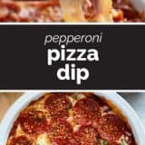 Pepperoni Pizza Dip collage with text bar in the middle.