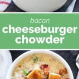Bacon Cheeseburger Chowder collage with text bar in the middle.