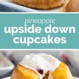 PIneapple Upside Down Cupcakes collage with text bar in the middle.
