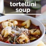 Sausage Tortellini Soup with text overlay.
