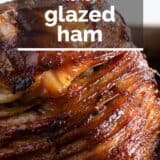 Honey Glazed Ham with text overlay.