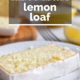 Lemon Loaf with text overlay
