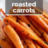 Oven roasted carrots with text overlay.