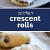 Chicken Crescent Rolls collage with text bar in the middle.