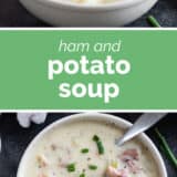 Ham and Potato Soup collage with text bar in the middle.