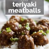 Teriyaki Meatballs with text overlay.