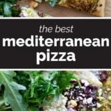 Mediterranean Pizza collage with text overlay.