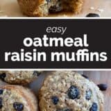 Oatmeal Raisin Muffins collage with text bar in the middle.