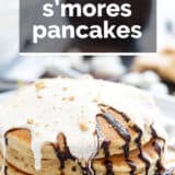 S'mores pancakes with text overlay.