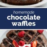 Chocolate Waffles collage with text bar in the middle.