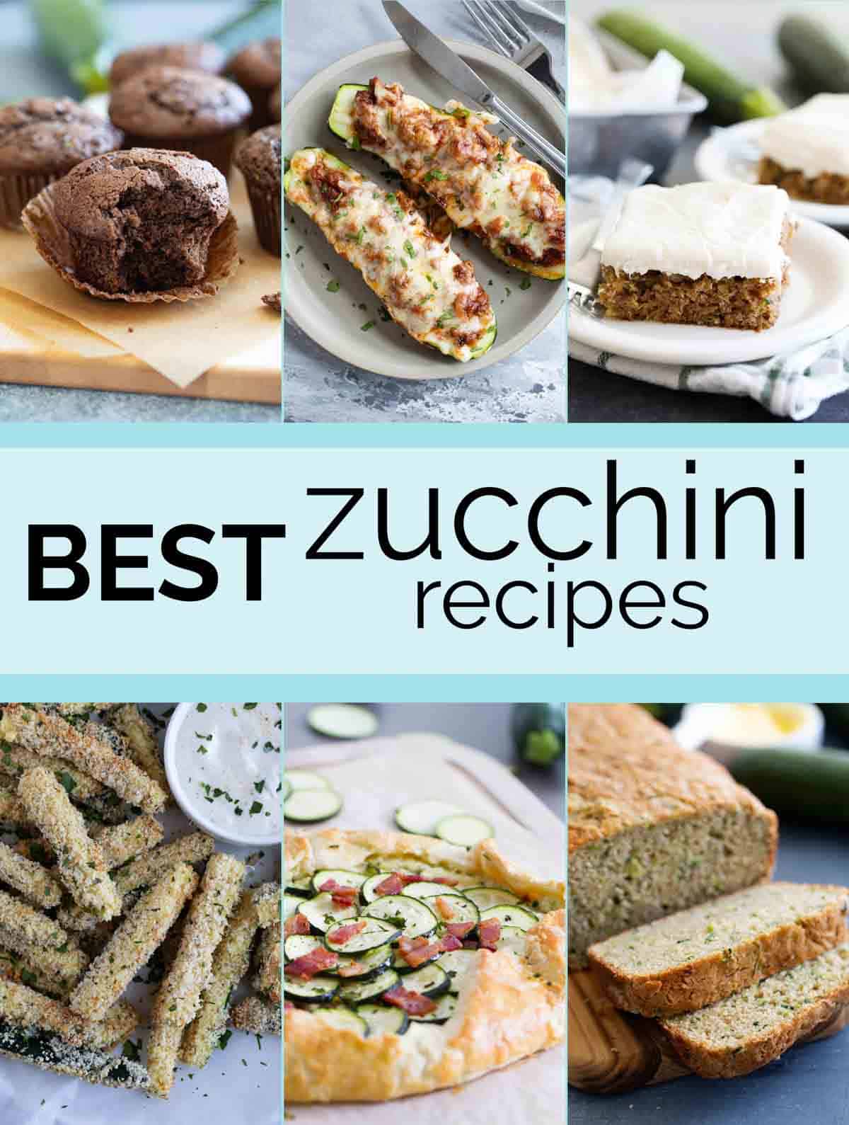 Best Zucchini Recipes collage with text bar in the middle.