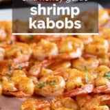 Chili Honey Garlic Shrimp Kabobs with text overlay.