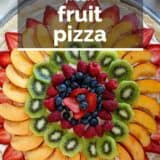 Fruit Pizza with text overlay.