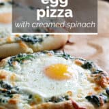 Egg Pizza with Creamed Spinach with text bar over the top.